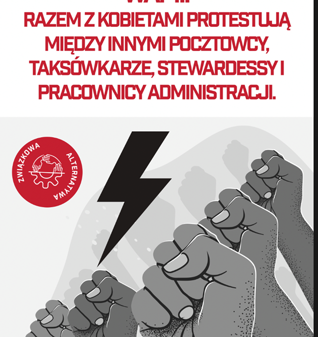 Walczymy o prawa kobiet! Apelujemy do innych związków o przyłączenie się do protestów