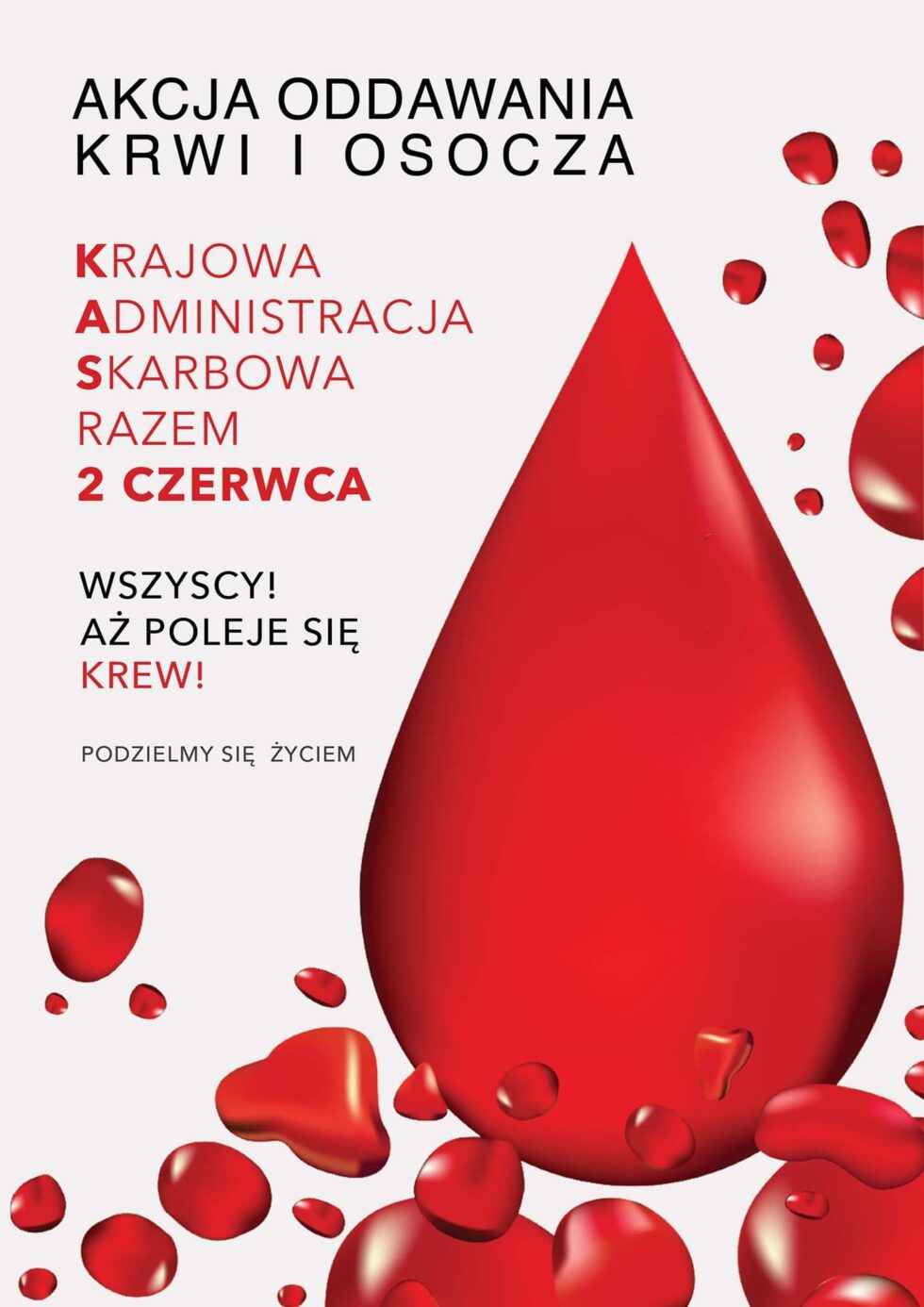 Ciepła Krew Poleje Się Strugami Tekst Nasza akcja w Krajowej Administracji Skarbowej - aż poleje się krew